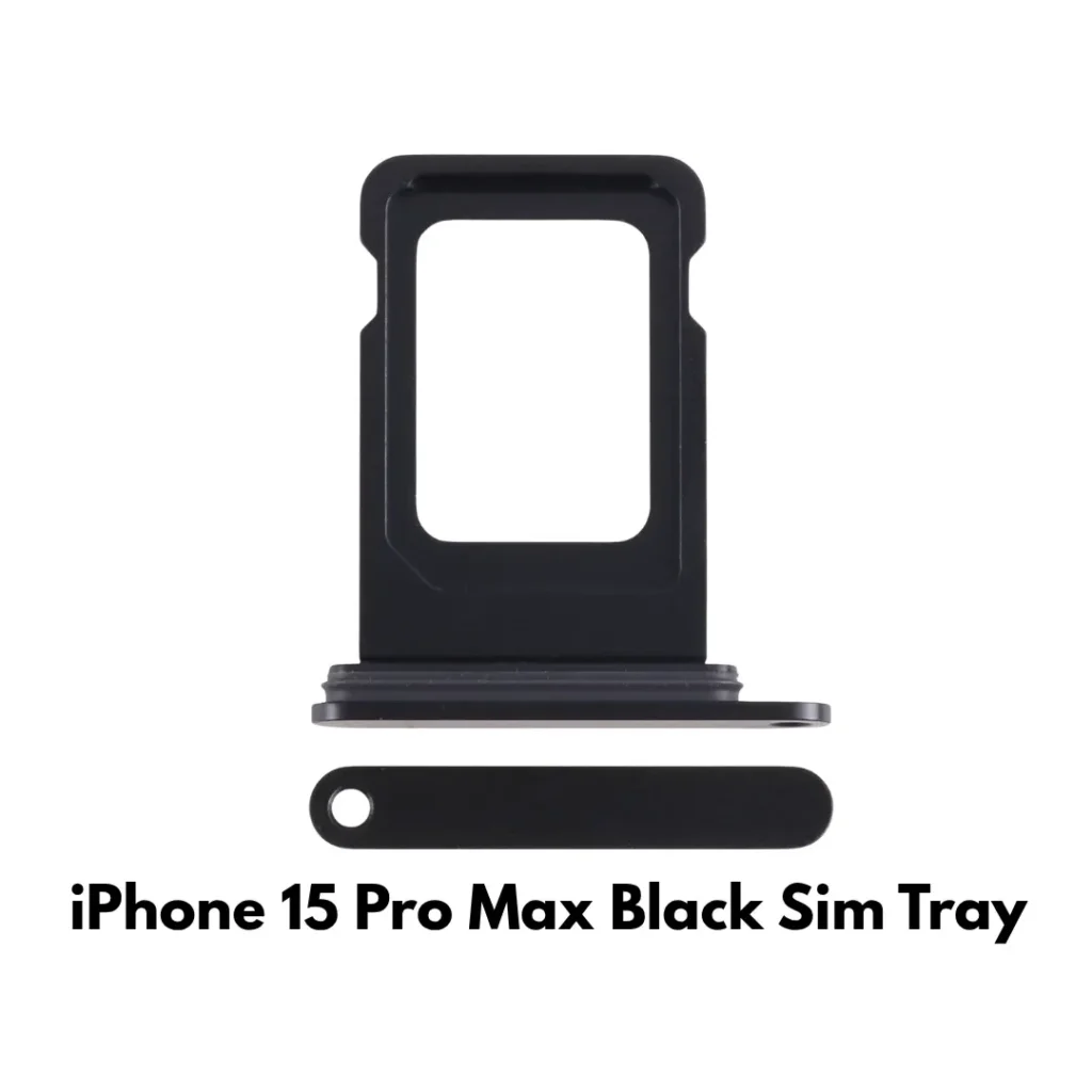 iPhone 15 Pro Max SIM Tray Replacement (Black) – UK Stock
