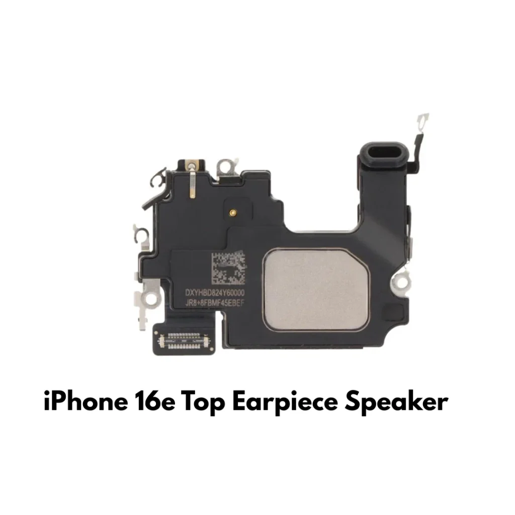 iPhone 16E Earpiece Speaker Replacement – Premium Quality UK Stock